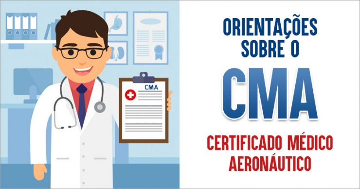 CMA - Orientações sobre o Certificado Médico Aeronáutico