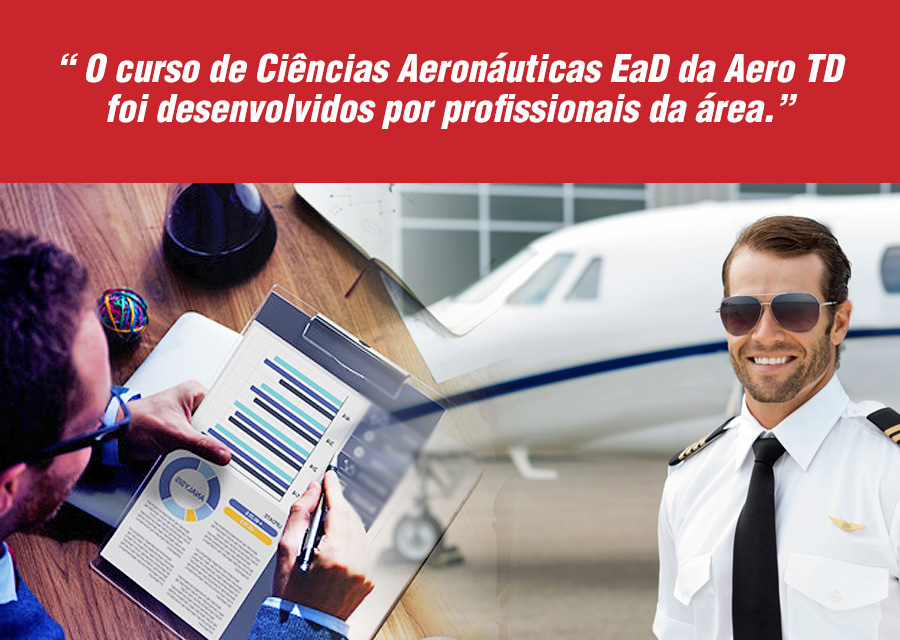 5 vantagens de fazer um curso de Ciências Aeronáuticas EaD - AEROTD