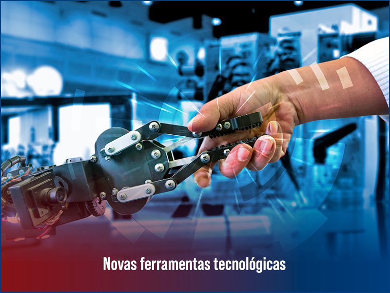 Novas ferramentas tecnológicas